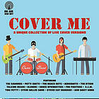 Cover Me Unique Collection Of Live Covers CD