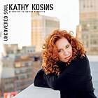 Kosins Kathy: Uncovered Soul CD