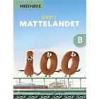 Matematik Livet i Mattelandet Grundbok B