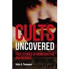 Cults Uncovered