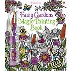 Fairy Gardens Magic Painting Book
