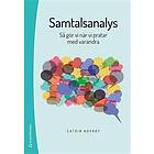 Samtalsanalys Så gör vi när vi pratar med varandra
