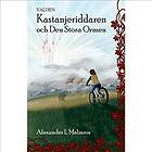 Kastanjeriddaren och den stora ormen