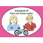 Karin och Simon cyklar arbetsbok