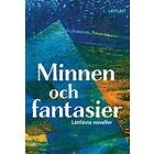 Minnen och fantasier Lättlästa noveller