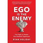 Ego is the Enemy
