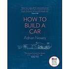 How to Build a Car