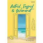 Astrid Ingrid & Wararat