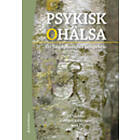 Psykisk ohälsa : ett biopsykosocialt perspektiv