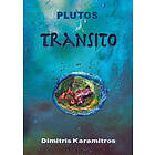 Plutos : transito en ekologisk berättelse
