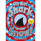 Oh No! Shark in the Snow!