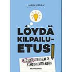 Löydä kilpailuetusi