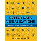 Better Data Visualizations