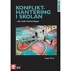 Konflikthantering i skolan : den andra baskunskapen