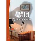 Våld i nära relationer