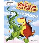 Dinosaur that Pooped a Princess! The