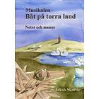Båt på torra land noter & manus