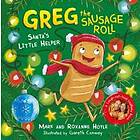 Greg the Sausage Roll: Santa's Little Helper