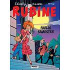 Rubine. Farlig semester