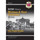 Grade 9-1 GCSE History Edexcel Topic Guide Weimar and Nazi Germany