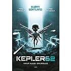 Kepler62 Kirja kuusi: Salaisuus
