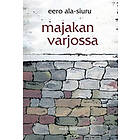 Majakan varjossa