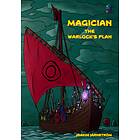 Magician The Warlock's Plan