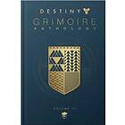 Destiny: Grimoire Anthology (volume 3)