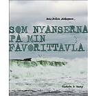 Som nyanserna på min favorittavla