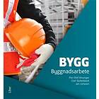 Bygg Byggnadsarbete