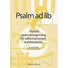 Psalm Ad Lib : flexibla psalmarrangemang