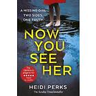 Now You See Her