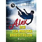 Alex och den magiska brassetröjan