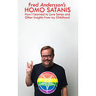 Homo satanis : how I learned to love Satan and other insights from my