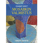 Mosaiikin valmistus