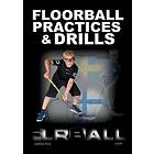 Floorball Practices and Drills : From Sweden and Finland