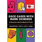 OSCE Cases with Mark Schemes