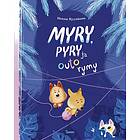 Myry Pyry ja outo rymy