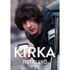 Kirka Hetki lyö