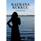 Kaukana kukkuu