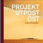 Projekt Utpost Ost