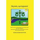 Skynda springnota!