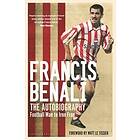 Francis Benali: The Autobiography