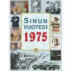 Sinun vuotesi 1975