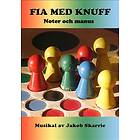 Fia med knuff Noter & Manus