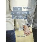 När samtalen upphör en bok om demens