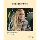 Läsglädje Frida åker buss