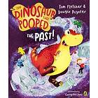 Dinosaur that Pooped the Past! The