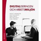 Digitaliseringen och arbetsmiljön