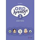 Ord & Äventyr 3 Arbetsbok